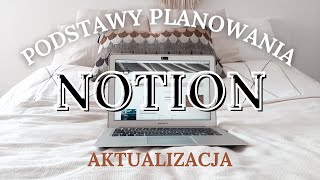 Podstawy w Notion - Pierwsze kroki w Notion i bazach danych | Aktualizacja 2022