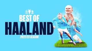 BEST OF ERLING HAALAND 22\/23 | The ultimate debut season in English Football!