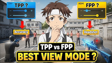 👉 TPP vs FPP – Which View Mode is BEST in BGMI & PUBG? 🔥 Accuracy vs Headshot!