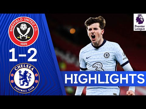 Sheffield United 1-2 Chelsea | Mount & Jorginho Score in Hard-Fought Win! | Highlights