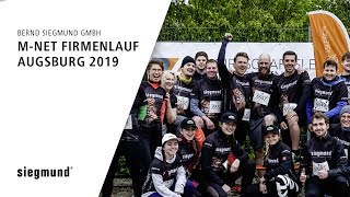 M-Net Firmenlauf in Augsburg 2019 - Bernd Siegmund GmbH