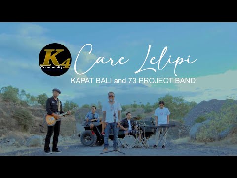 Care Lelipi || Kapat Bali || Music Video Official β K4 COMMUNITY OFFICIAL
