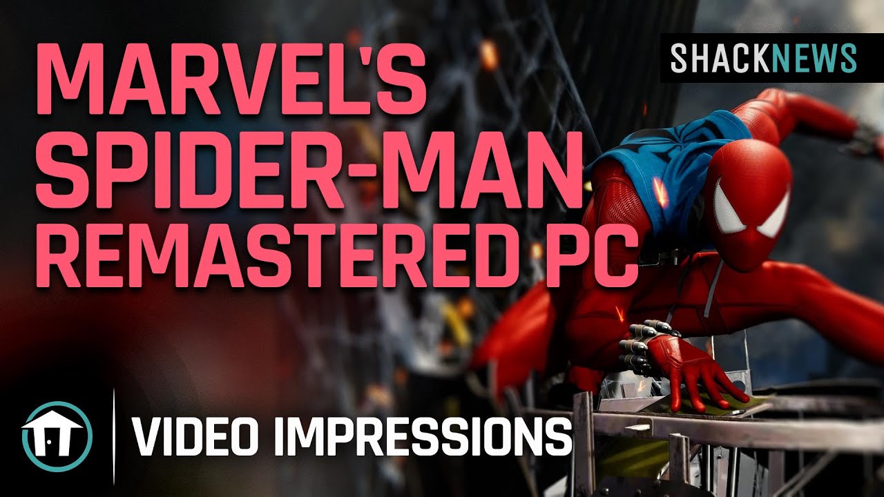 Marvel's Spider-Man Remastered: With great power comes great PC