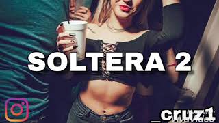 Soltera Remix - Lunay X Daddy Yankee X Bad Bunny ×× CRUZZ REMIX FIESTERO ××