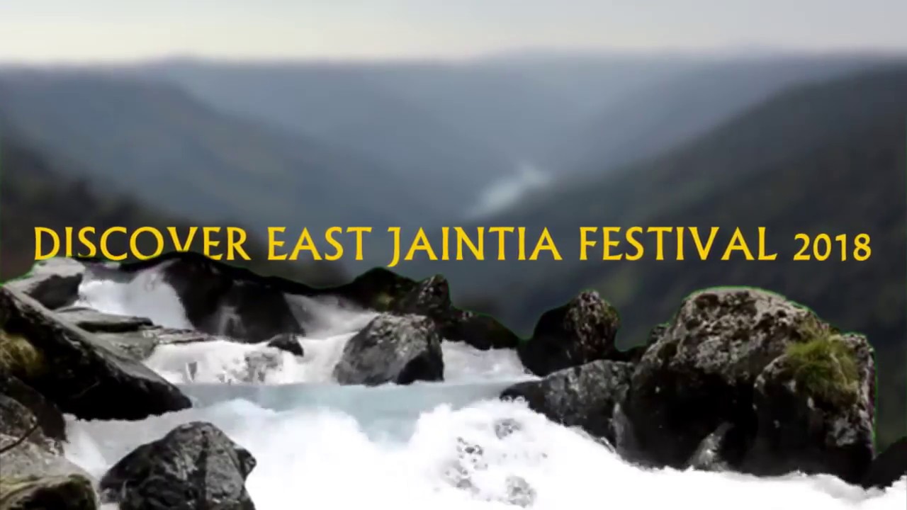 Discover East Jaintia Festival 2018