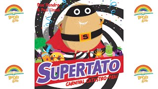 Supertato Carnival Catastro-Pea - Books Alive Bedtime Stories Read Aloud For Kids