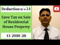 Capital Gains Tax on Sale of Property | Save Tax on Sale of Residential House [2019] | Taxpundit