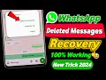WhatsApp Deleted Messages Recovery (2024) | How To See Deleted Messages On WhatsApp (New Update)