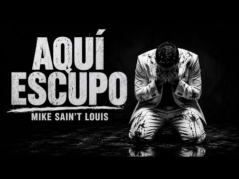 AQUÍ ESCUPO – MIKE SAIN’T LOUIS | DEDICADO A LA MEMORIA DE SARA MILLEREY