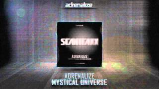 Adrenalize - Mystical Universe (HQ Preview)