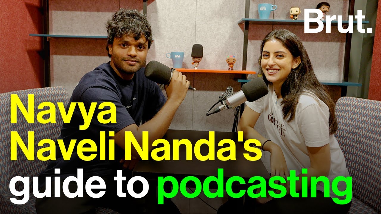 Navya Naveli Nanda's guide to podcasting - YouTube