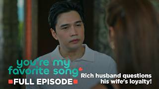 You're My Favorite Song: Rich husband questions his wife's loyalty! (Full Episode 5) June 26, 2026