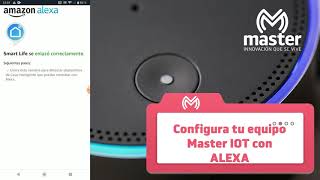Tutorial: Vincula tus productos IOT Master con Alexa screenshot 3