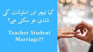 Teacher Student Marriage Fikr O Nazar Goharjani Kay Sath
