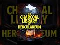 Charcoal Library of Herculaneum: Lost Scrolls Revealed”#historyfacts #historyshorts #facts