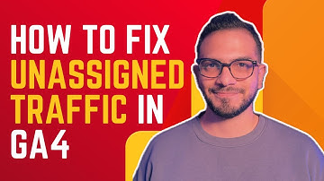 Fix ‘Unassigned’ Traffic in GA4 FAST | Custom Channel Grouping Explained (Step-by-Step)