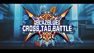 BlazBlue+Blasterz: Cross Tag Team (Opening)