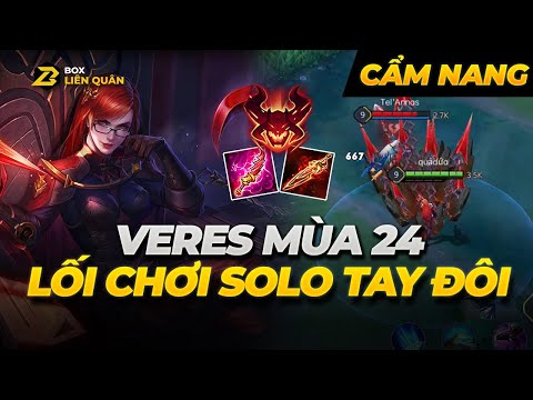 Video Cách Chơi Veres Mùa 24 - LỐI CHƠI CÂN MỌI KÈO SOLO |... - youtube