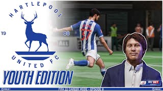 FIFA 22 YOUTH ACADEMY Career Mode EP8- Youth Edition - Hartlepool United - GOALS WILL COME