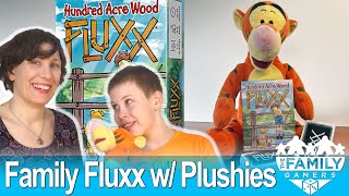 You can play Hundred Acre Wood Fluxx with stuffed animals!