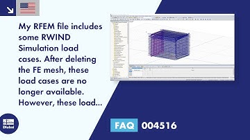 [EN] FAQ 004516 | My RFEM file includes some RWIND Simulation load cases. After deleting...