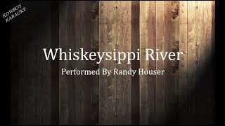 Whiskeysippi River- Randy Houser Karaoke