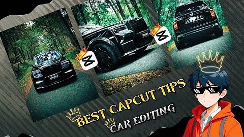 🔥"How To Make Viral Car Edits In Capcut - 6 Minutes Full Tutorial".🔥