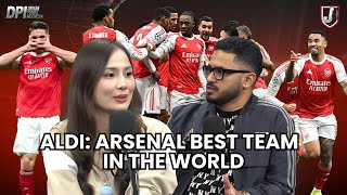 Aldi Arsenal Best Team In The World