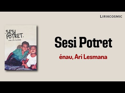 Sesi Potret Enau Lirik