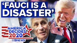 Trump labels Dr Fauci ‘a disaster’ in COVID-19 campaign call | 9News Australia