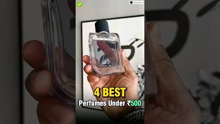 4 Best Perfumes Under ₹500 ✅ || #shorts #viral