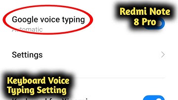 Redmi Note 8 Pro Keyboard Voice Typing Setting