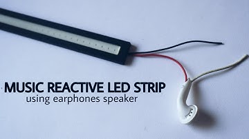 Music reactive led strip using earphone speaker without mic