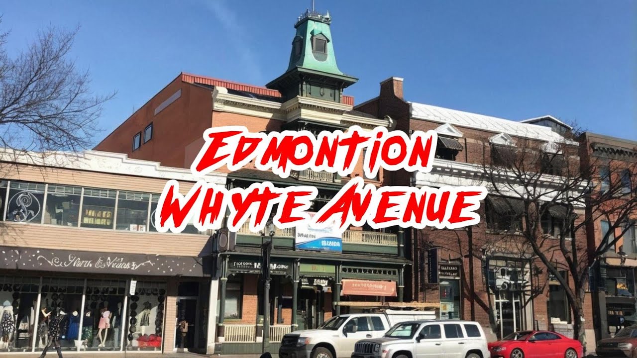 Travel Music: Edmontion Whyte Avenue (82 Ave) | Edmontion | AB | Canada | MusicNovaBee