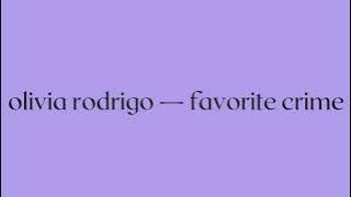 Olivia Rodrigo — favorite crime (Audio)