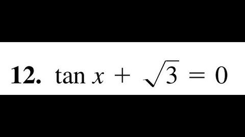 solve the equation tan x + sqrt(3) = 0