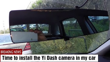 YI Mirror Dash Cam 1080P - Review and installation