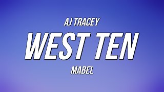 AJ Tracey & Mabel - West Ten (Lyrics) Resimi