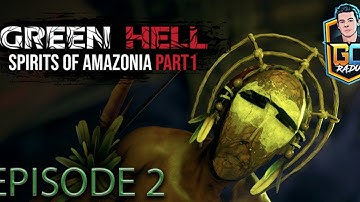 Green hell - Spirits of Amazonia Part 2