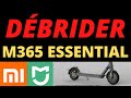 Dbrider m365 essential  tuto dbridage xiaomi m365 essential  trottinette lectrique mi scooter 