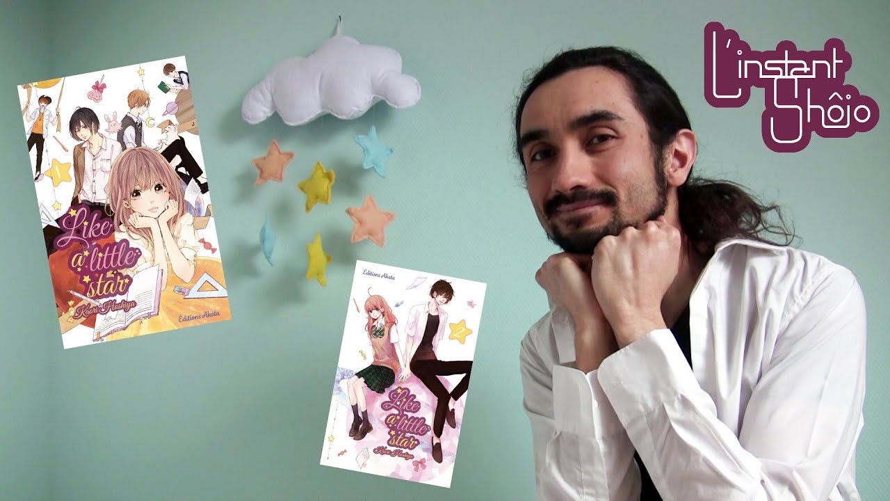 Présentation de "Like a little star" #InstantShôjo - YouTube