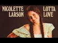 Nicolette Larson (RIP) ## Lotta Love ## (1978)