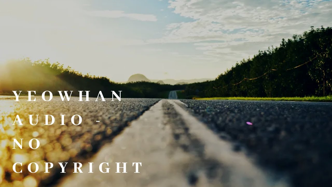 Six Feet Off The Ground - ( Yeowhan Audio - No Copyright )