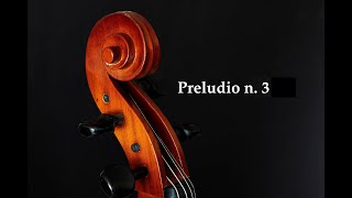 ANDREA BALZANI - Preludio n. 3 for Cello (Stefano Matteucci) 🎻​🎵​