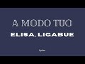 Elisa Ligabue A Modo Tuo Lyrics Testo