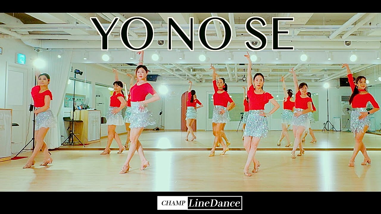 [수요중고급반] YO NO SE LineDance | 요노쎼 라인댄스  | Improver – Cha Cha | 퀴엔쎼라 | champlinedance | 010 8833 4921