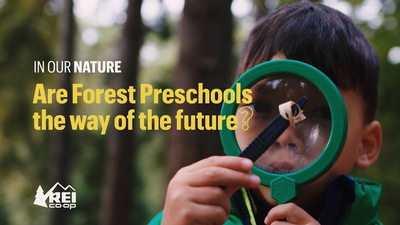 REI Presents: In Our Nature - Ep 3 | Are Forest Preschools the way of the future?