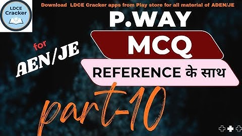 P.Way MCQ with Solution | Part-10 | 🔥 LDCE ADEN / JE Most Important Questions @LDCECRACKER2.0 