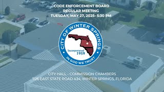 Famous City of Winter Springs Code Enforcement Board Regular Meeting May, 27, 2025 Net Worth