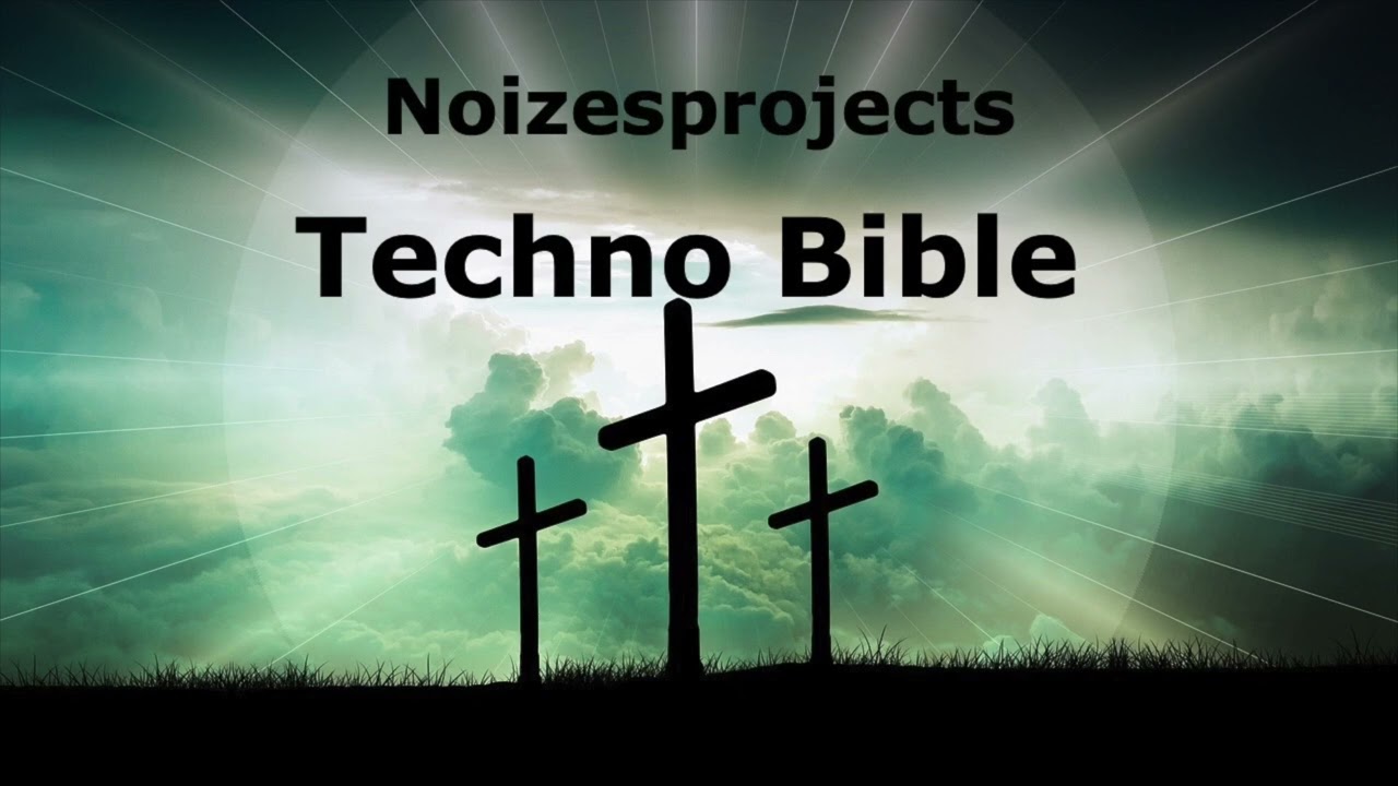 Techno Bible